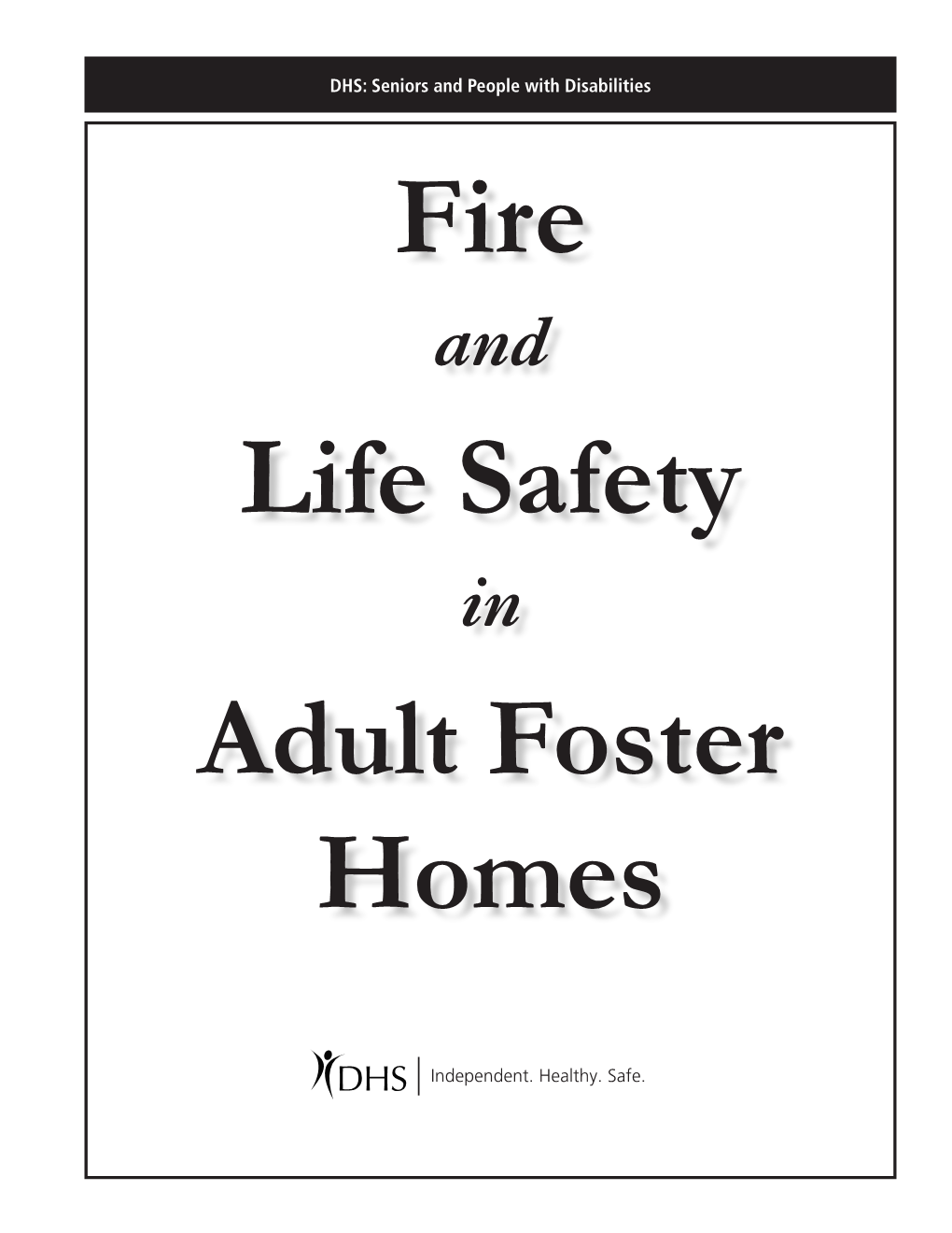 Fire and Life Safety in Adult Foster Homes