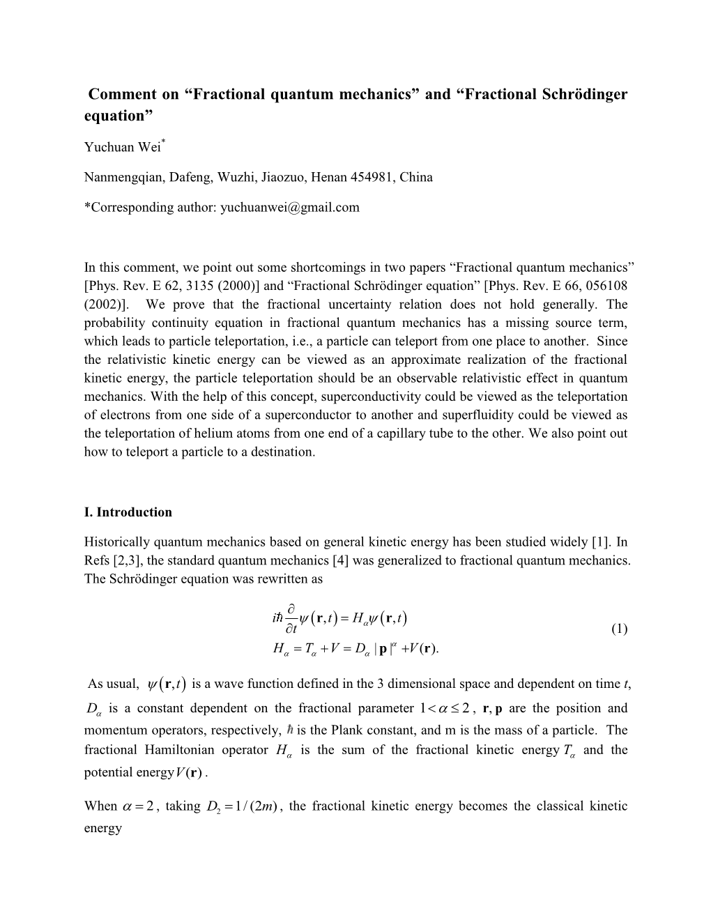 Fractional Quantum Mechanics” and “Fractional Schrödinger Equation”