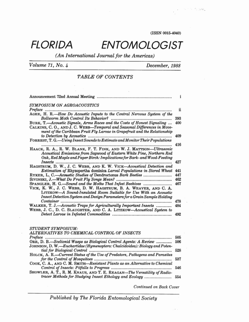 FLORIDA ENTOMOLOGIST (An International Journal/Or the Americas) Volume 71, No.4 December, 1988