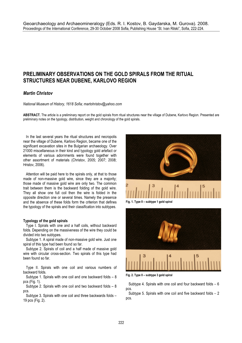 Preliminary Observations on the Gold Spirals from the Ritual Structures Near Dubene, Karlovo Region