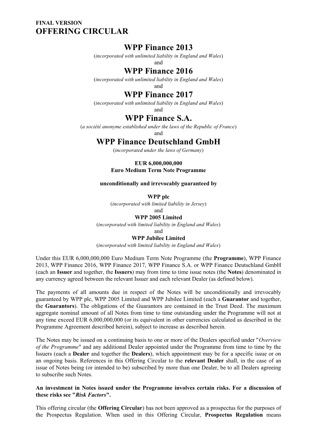 WPP Finance 2017 (Incorporated with Unlimited Liability in England and Wales) and WPP Finance S.A