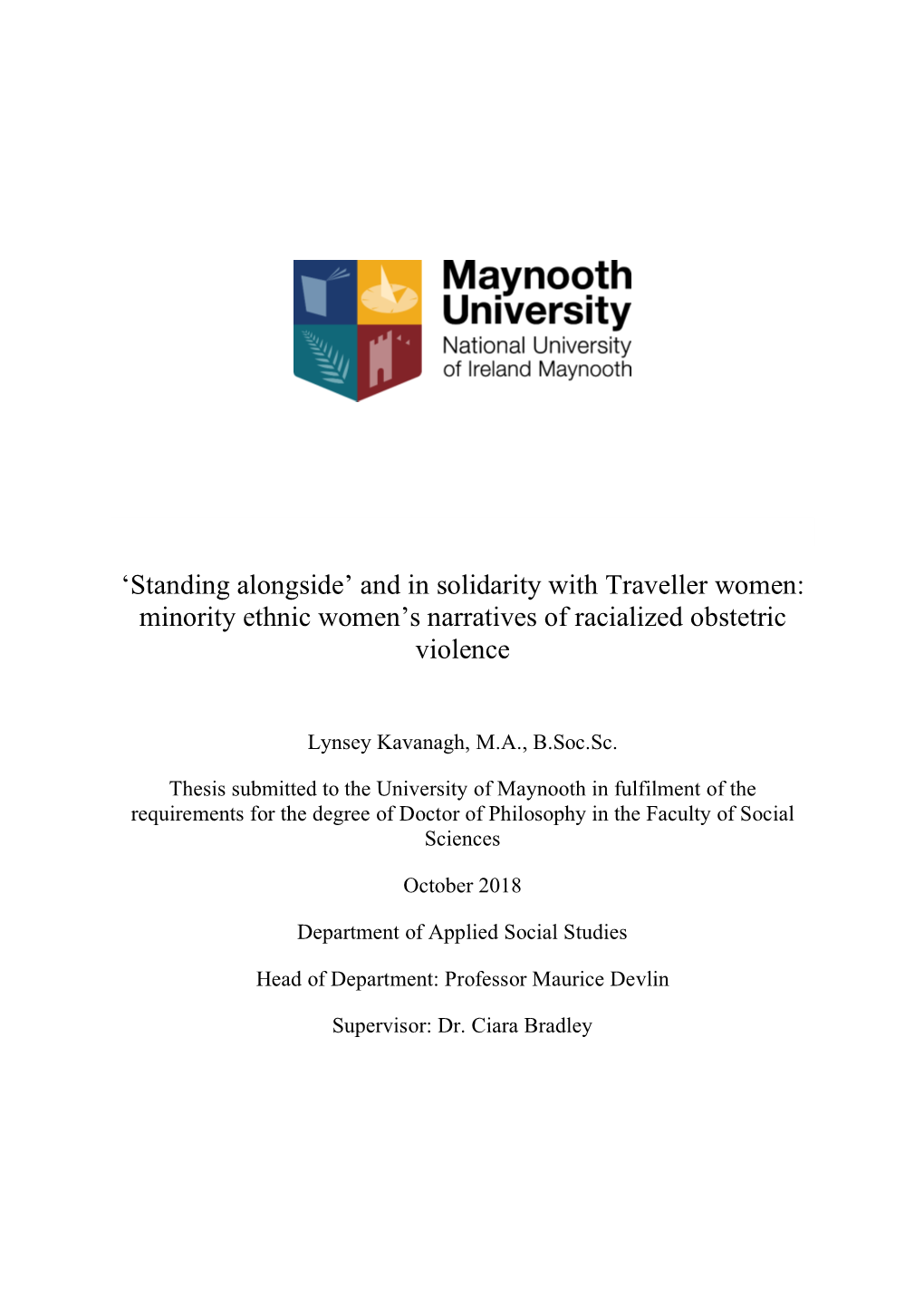 And in Solidarity with Traveller Women: Minority Ethnic Women’S Narratives of Racialized Obstetric Violence