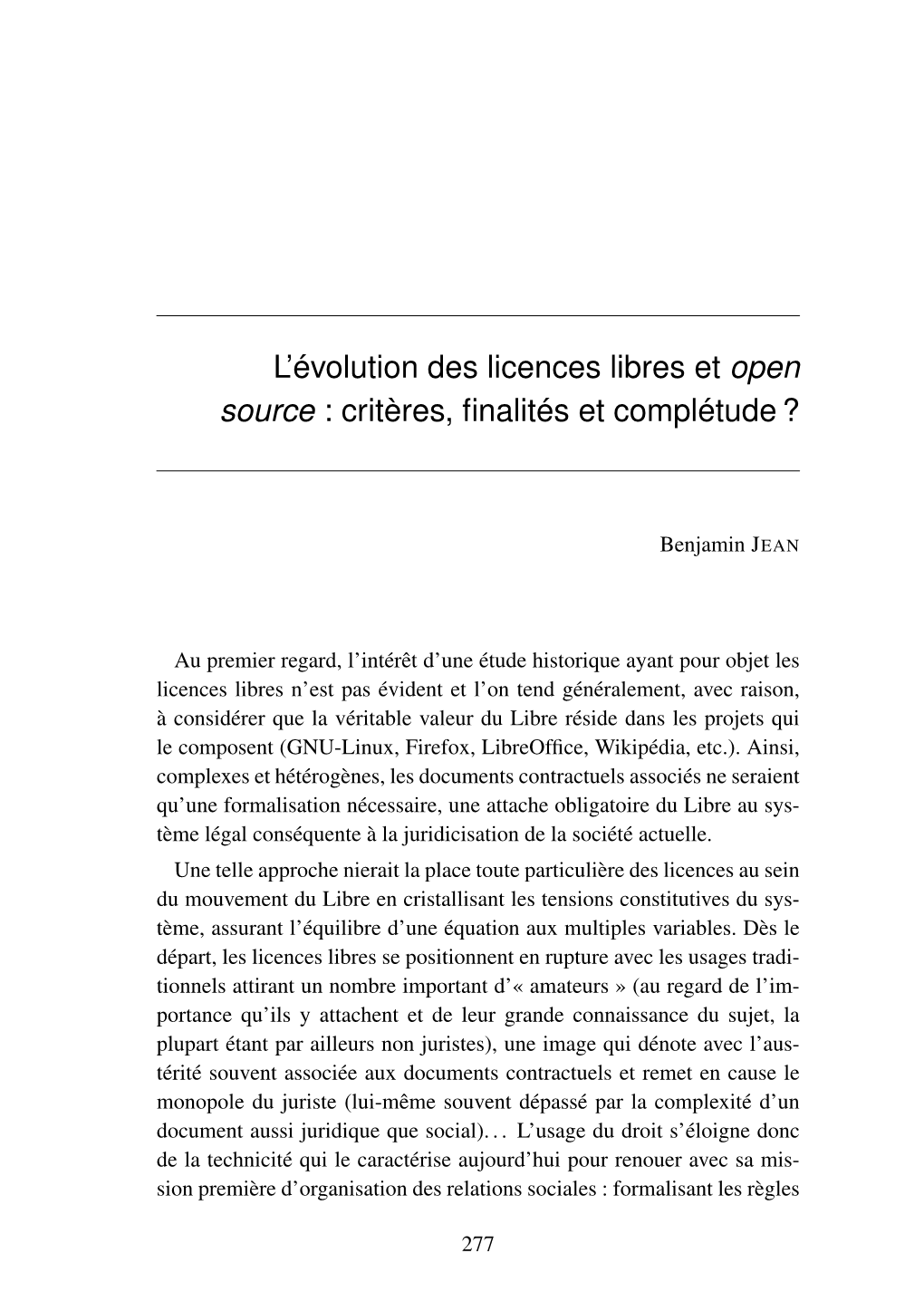 L'évolution Des Licences Libres Et Open Source : Critères, Finalités Et