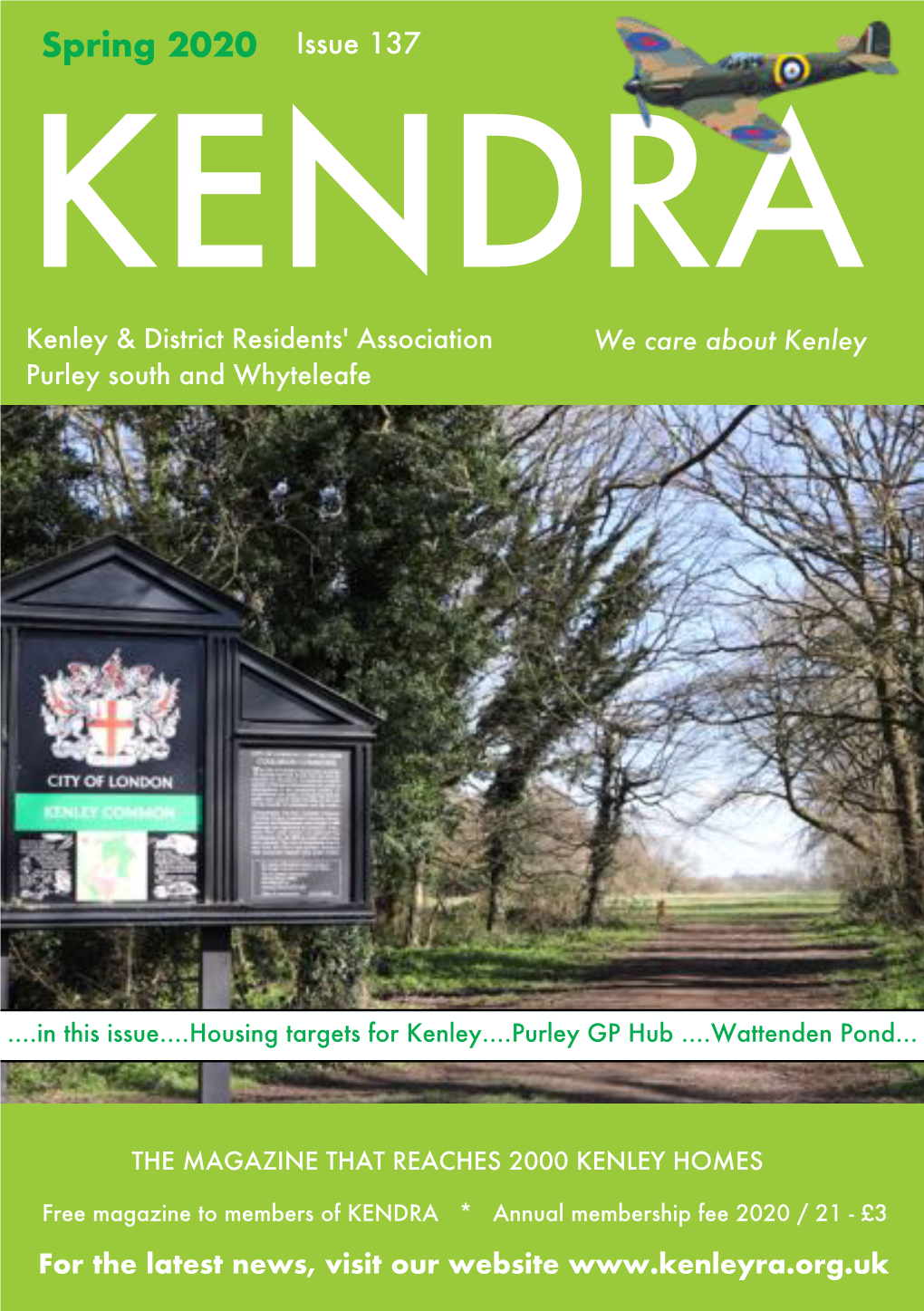 Spring 2020 Issue 137 KENDRA Kenley & District Residents' Association We Care About Kenley Purley South and Whyteleafe