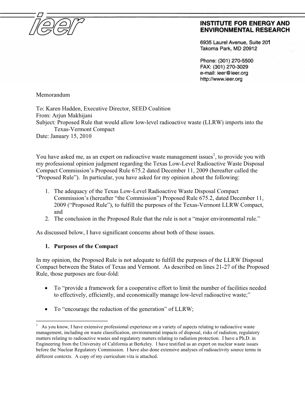 Arjun Makhijani Subject: Proposed Rule That Would Allow Low-Level Radioactive Waste (LLRW) Imports Into the Texas-Vermont Compact Date: January 15, 2010