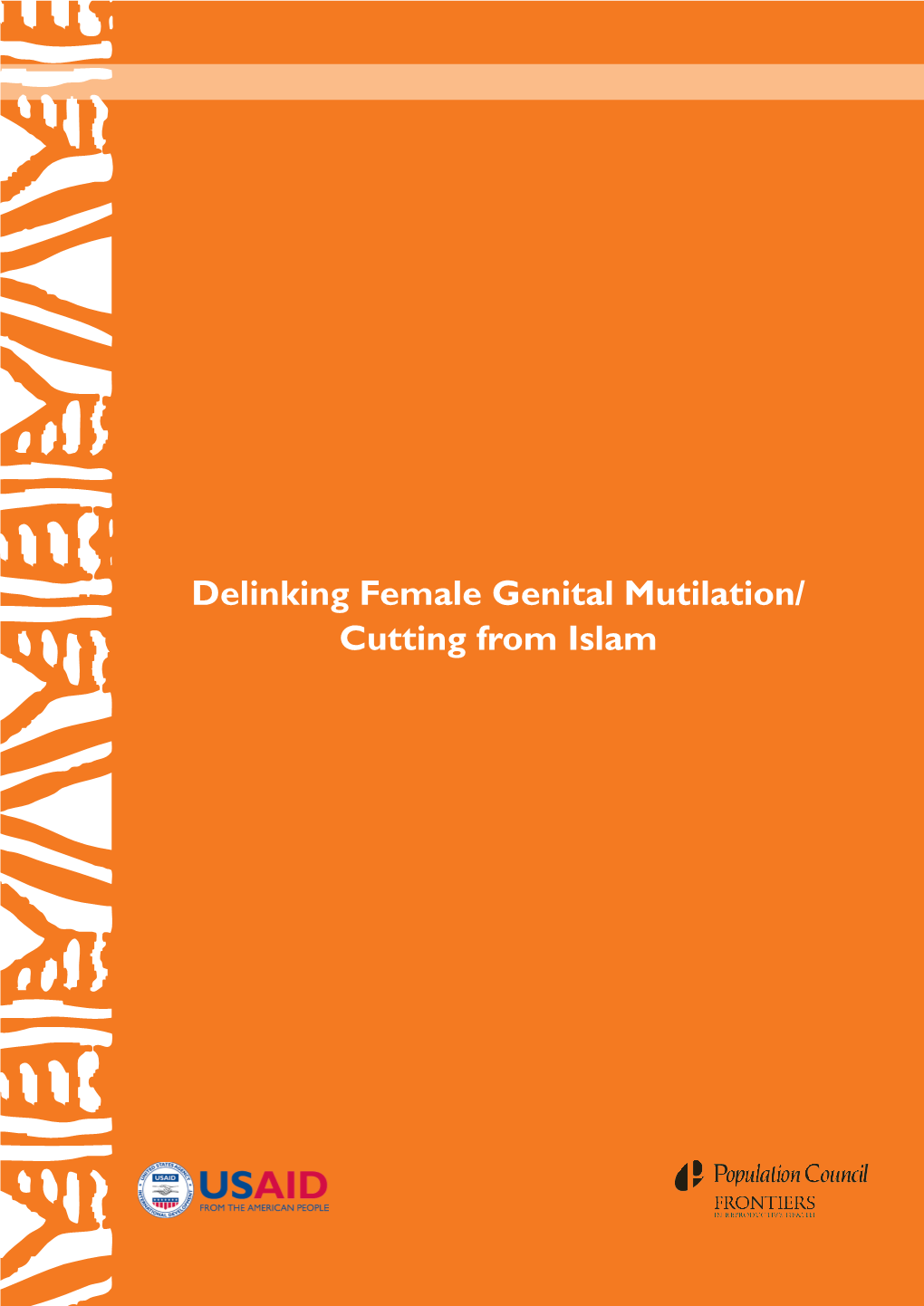 Delinking Female Genital Mutilation/ Cutting from Islam