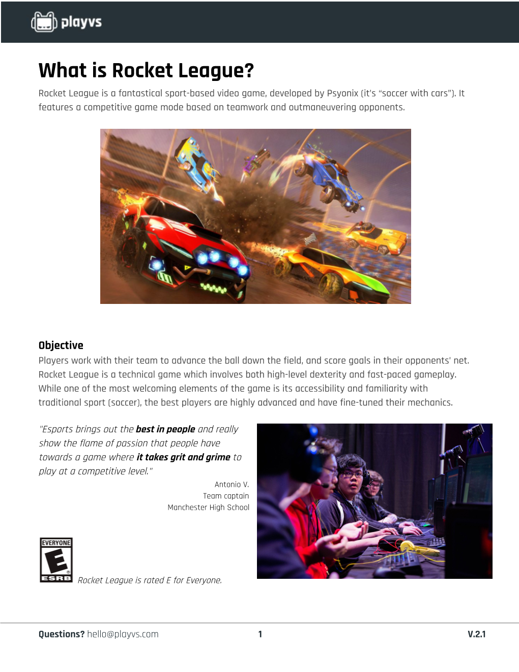 What Is Rocket League? Rocket League Is a Fantastical Sport-Based Video Game, Developed by Psyonix (It’S “Soccer with Cars”)