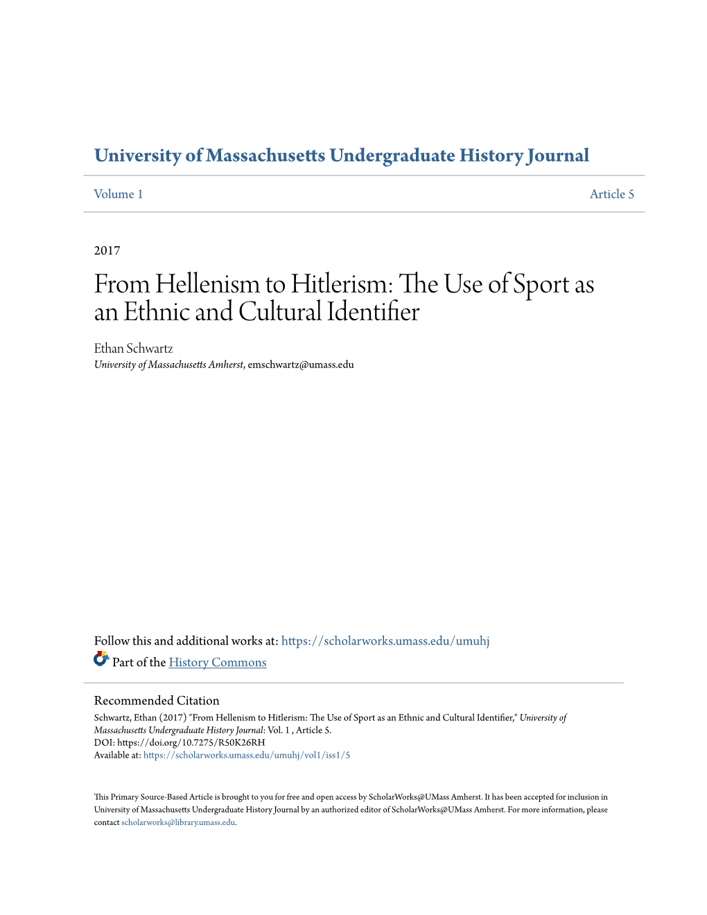 From Hellenism to Hitlerism: the Use of Sport As an Ethnic and Cultural Identifier