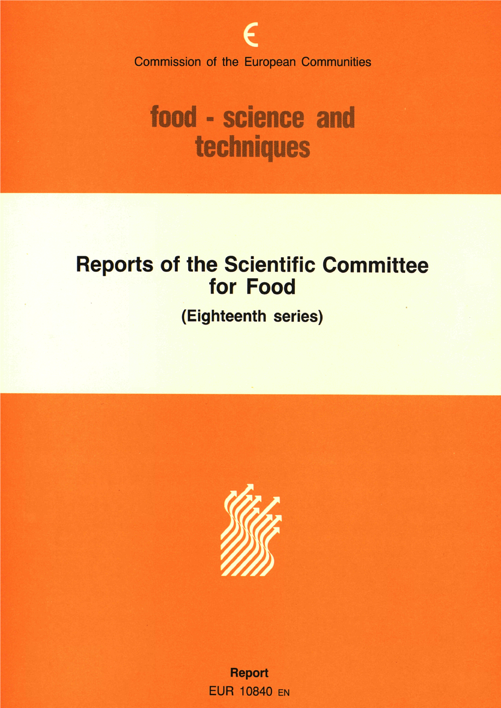 Reports of the Scientific Committee for Food (Eighteenth Series) : Report