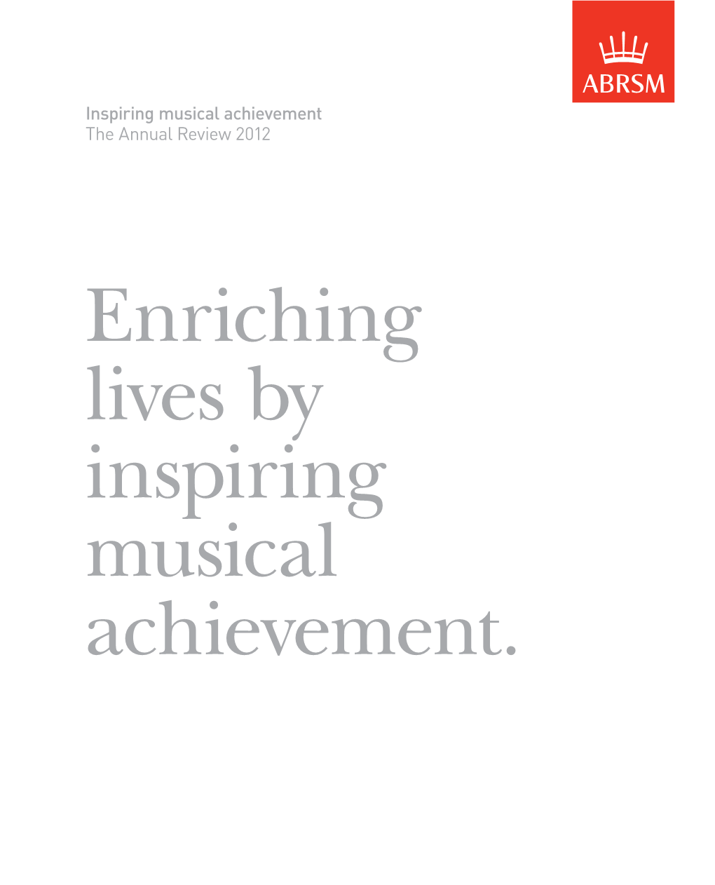 Enriching Lives by Inspiring Musical Achievement