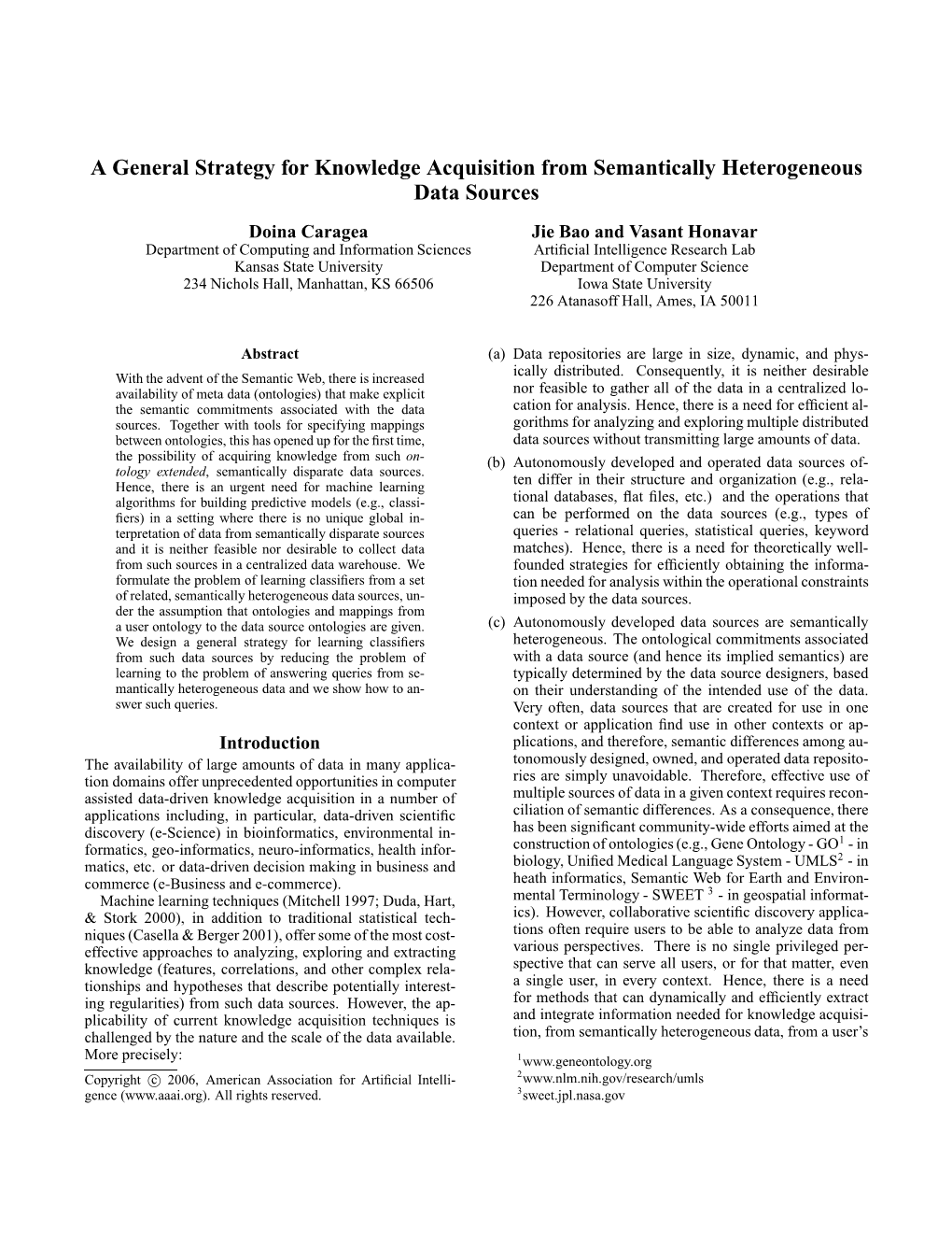 A General Strategy for Knowledge Acquisition from Semantically Heterogeneous Data Sources