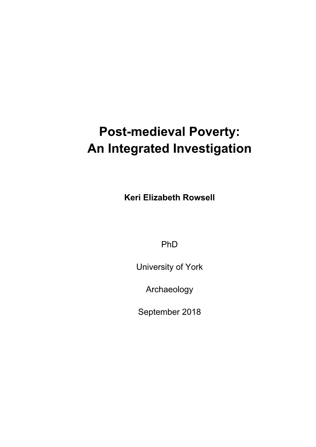 Post-Medieval Poverty: an Integrated Investigation