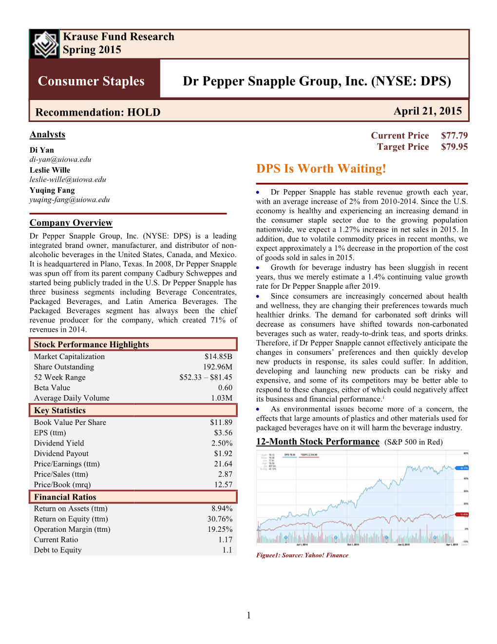 Consumer Staples Dr Pepper Snapple Group, Inc. (NYSE: DPS)