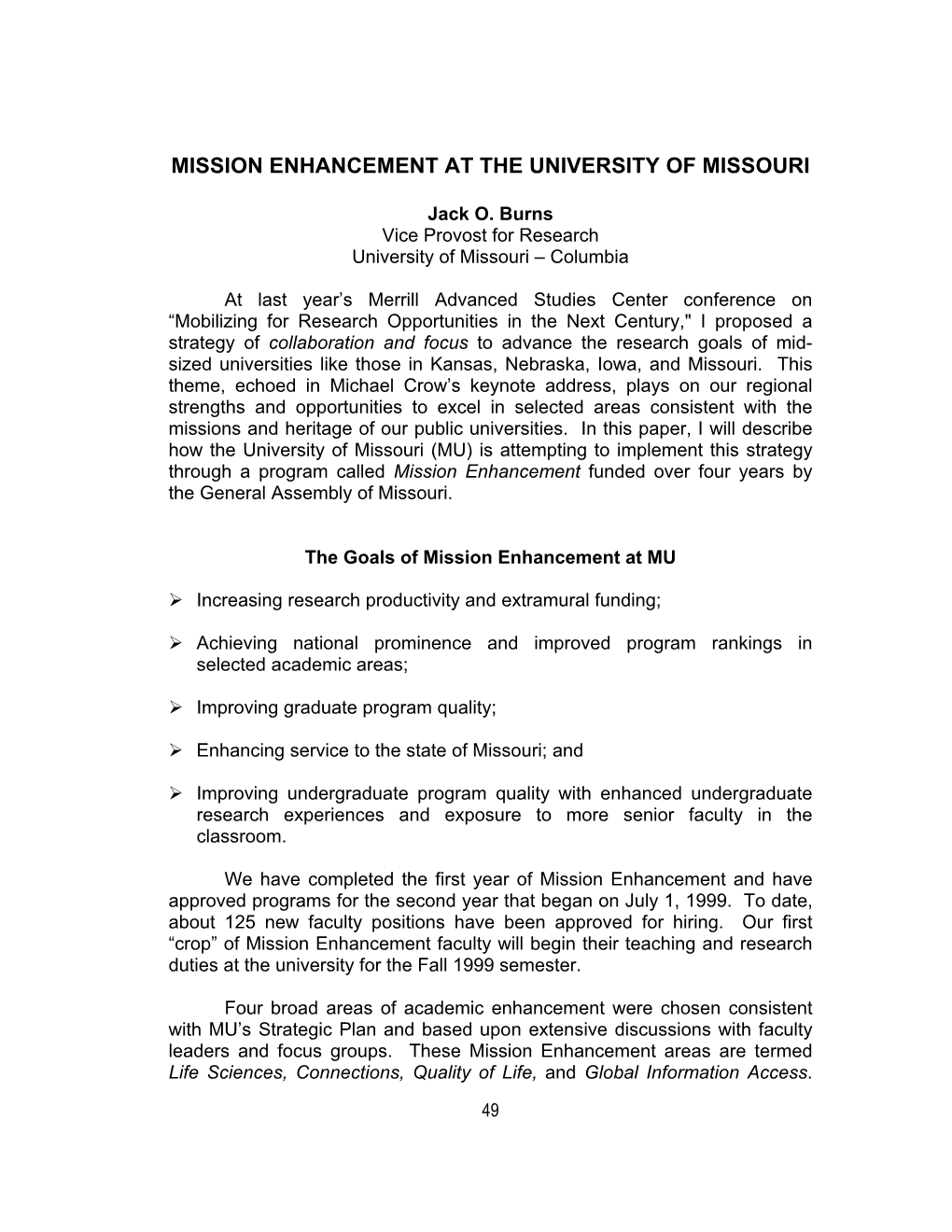 Mission Enhancement at the University of Missouri