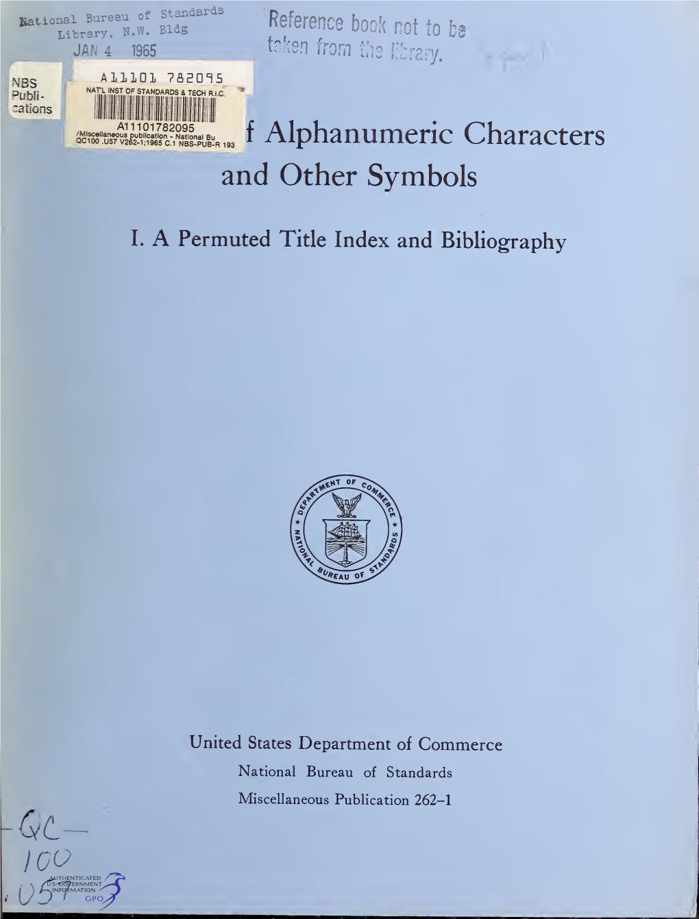 Legibility of Alphanumeric Characters and Other Symbols I. a Permuted Title Index and Bibiography