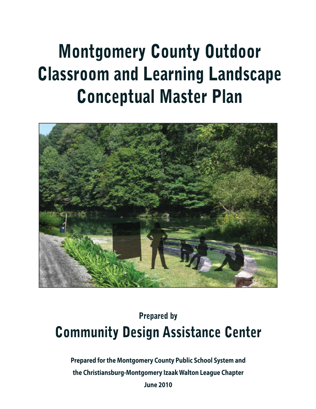 Montgomery County Outdoor Classroom and Learning Landscape Conceptual Master Plan