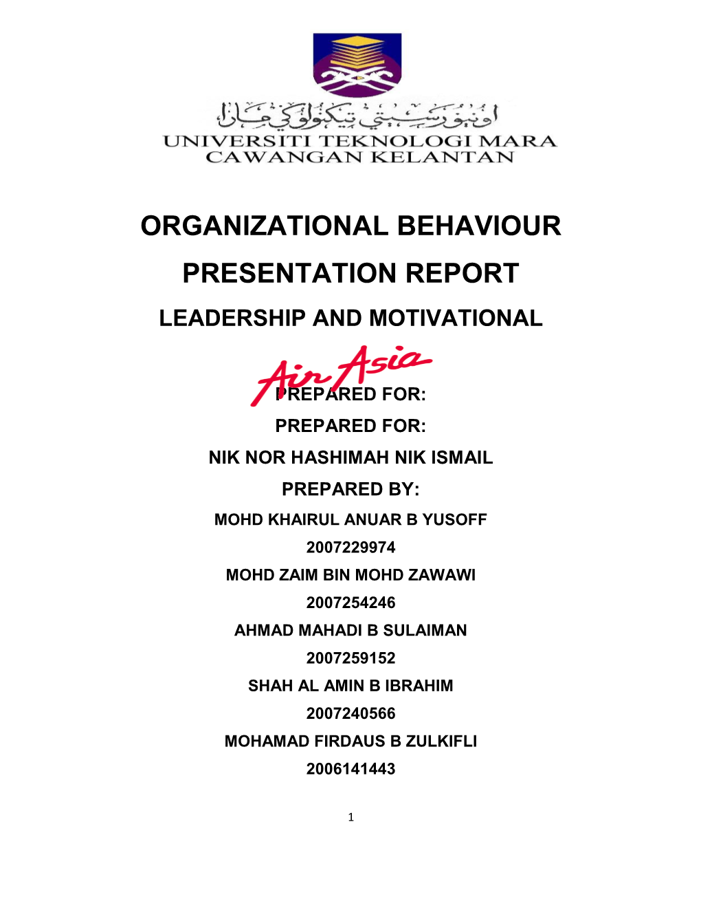 Organizational Behaviour Presentation Report Leadership and Motivational