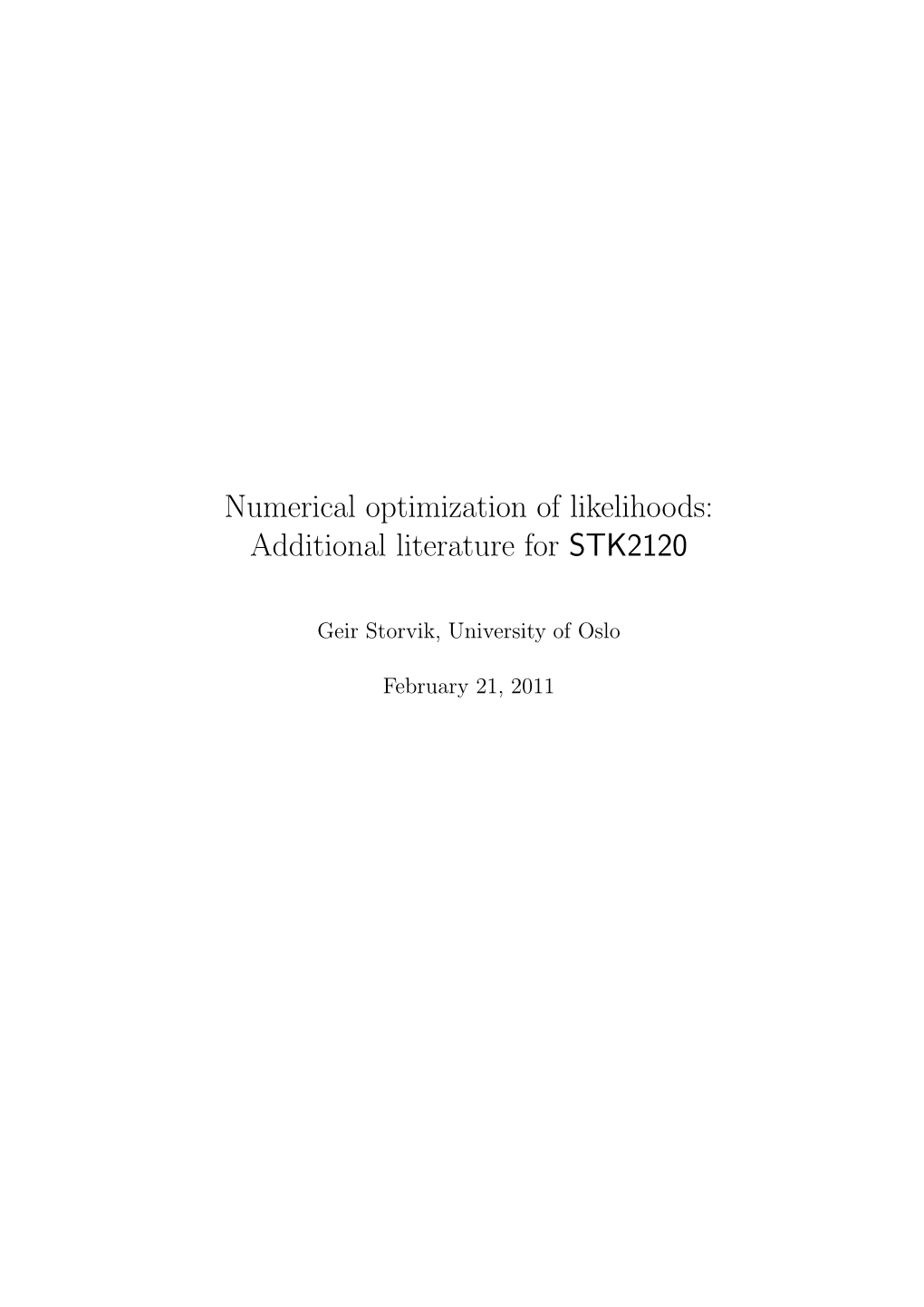 Numerical Optimization of Likelihoods: Additional Literature for STK2120