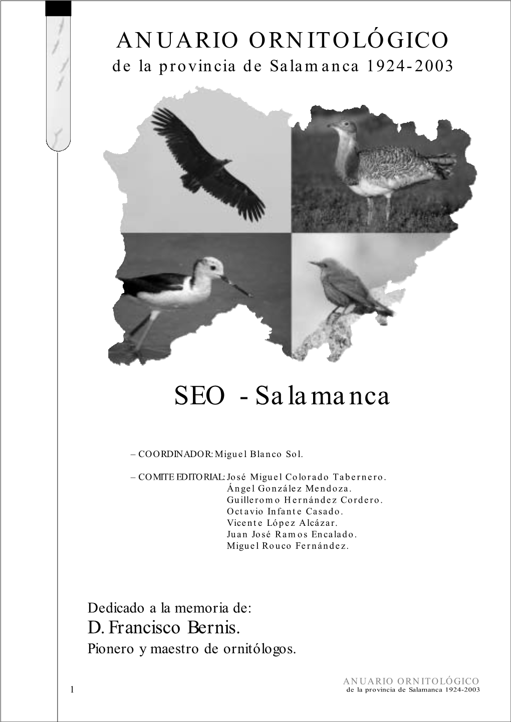 Anuario Ornitológico De Salamanca Que, Dedicado a Mi Padre, Iba a Publicar El Grupo Local De La Sociedad Española De Ornitología (SEO)