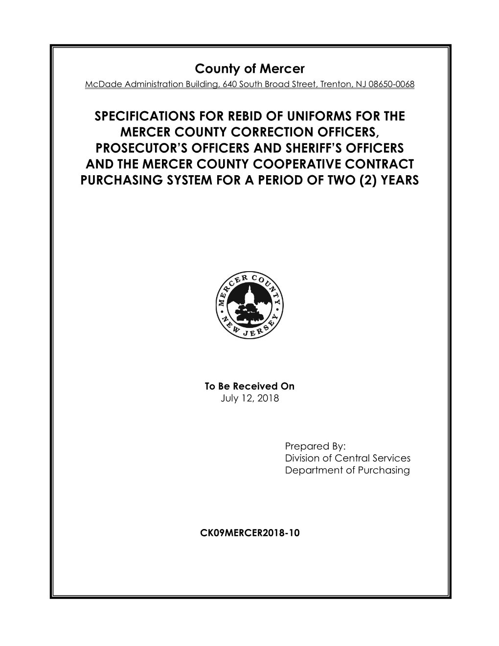 County of Mercer SPECIFICATIONS for REBID of UNIFORMS for the MERCER COUNTY CORRECTION OFFICERS, PROSECUTOR's OFFICERS and S