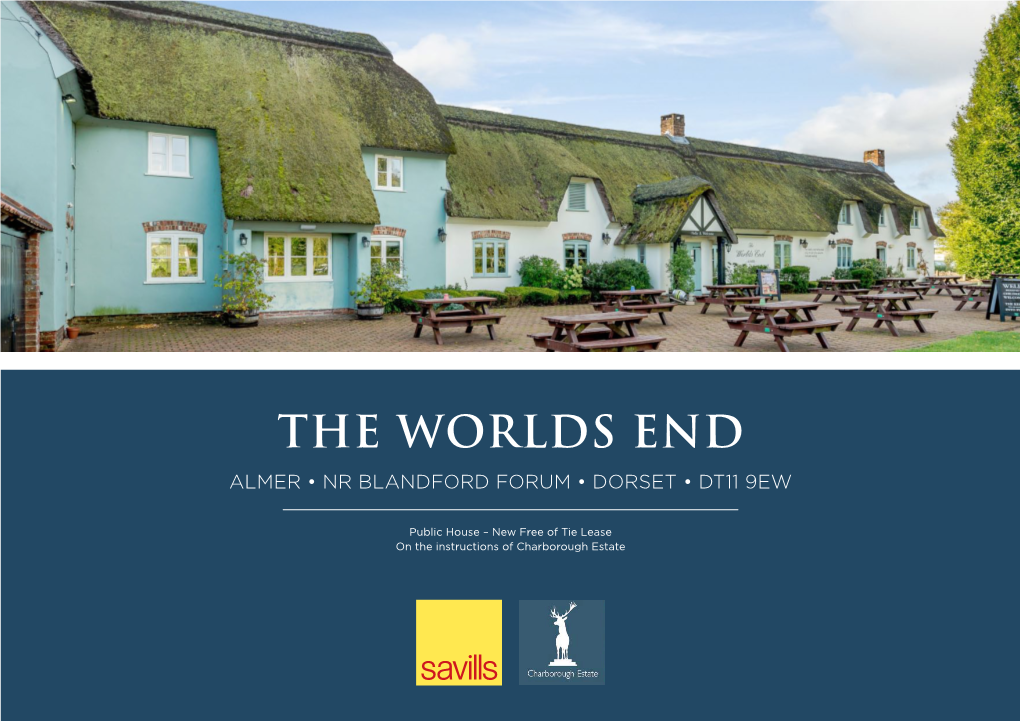 The Worlds End Almer • Nr Blandford Forum • Dorset • Dt11 9Ew