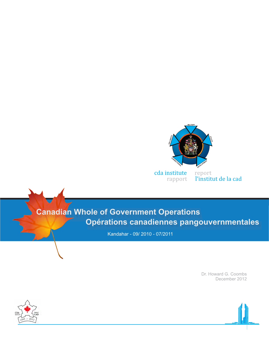 Canadian Whole of Government Operations Opérations Canadiennes Pangouvernmentales