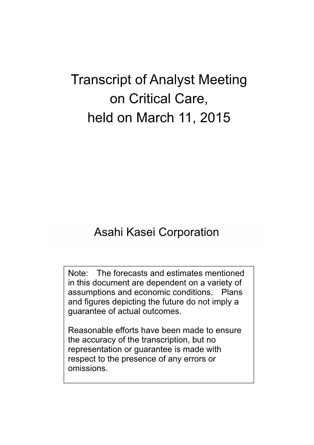 Transcript of Analyst Meeting on Critical Care, Held on March 11, 2015