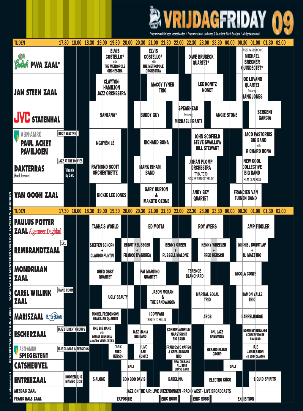 Timetables 2004 Festival Versie Dd. 6 Juli 2004