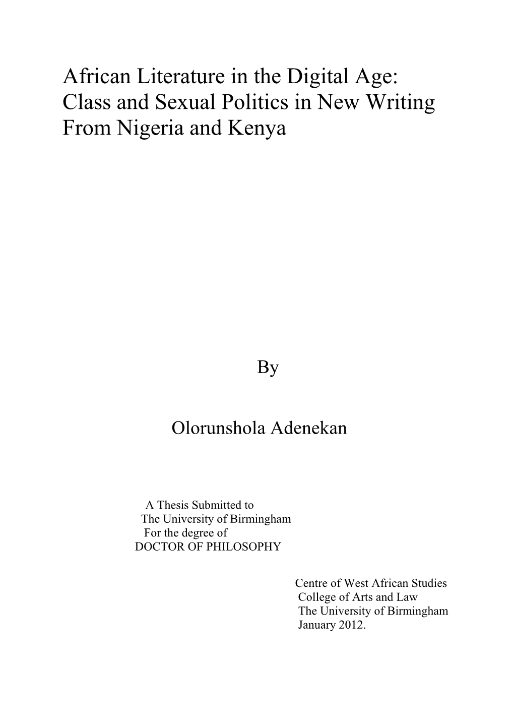 African Literature in the Digital Age: Class and Sexual Politics in New Writing from Nigeria and Kenya