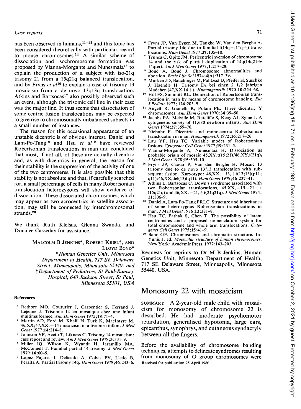 Monosomy 22 with Mosaicism References SUMMARY a 2-Year-Old Male Child with Mosai- Rethore MO, Couturier J, Carpentier S, Ferrand J, Lejeune J