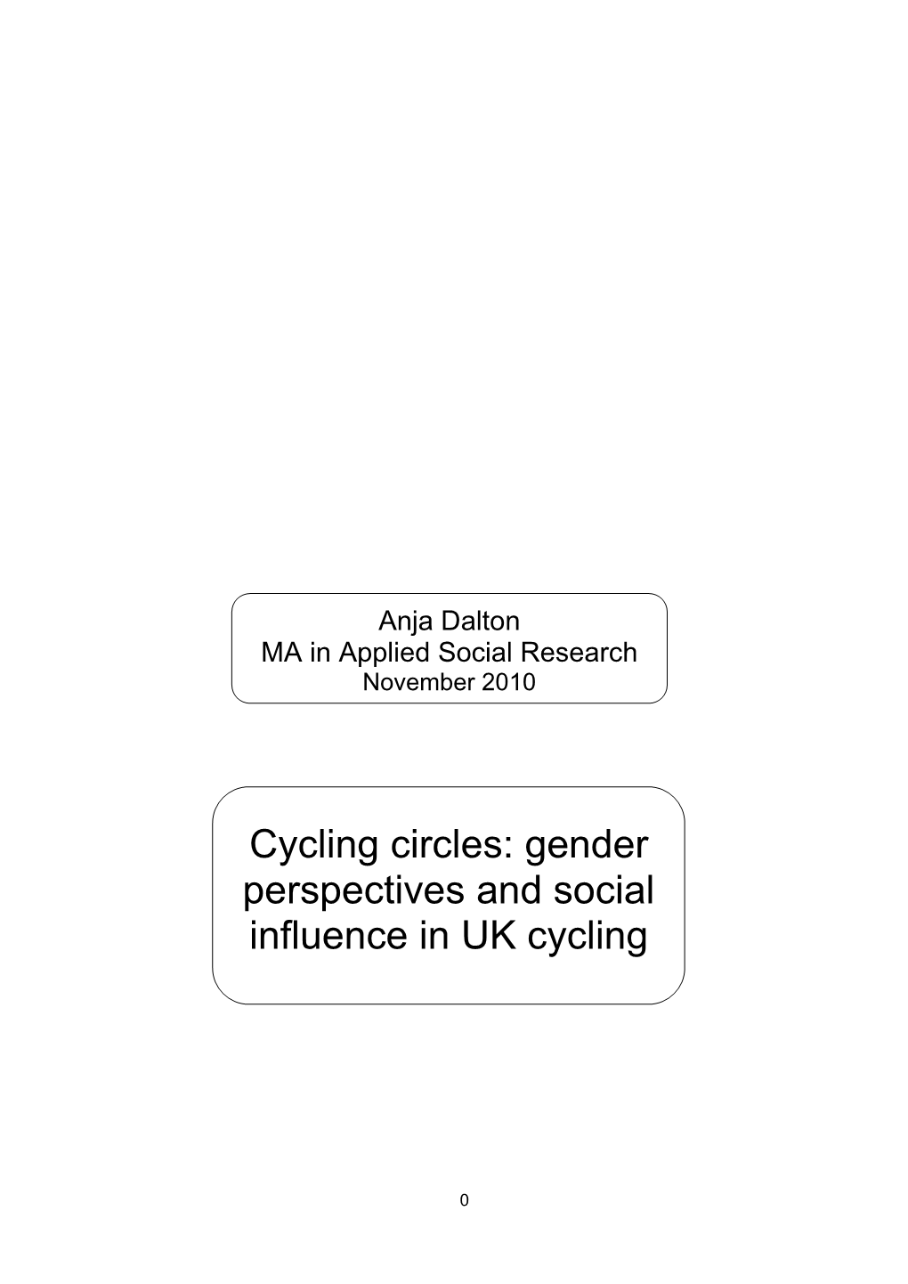 Cycling Circles: Gender Perspectives and Social Influence in UK Cycling