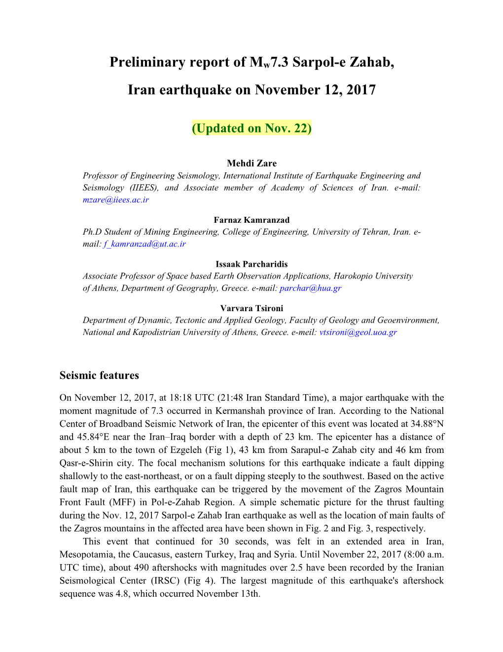 Preliminary Report of Mw7.3 Sarpol-E Zahab, Iran Earthquake on November 12, 2017