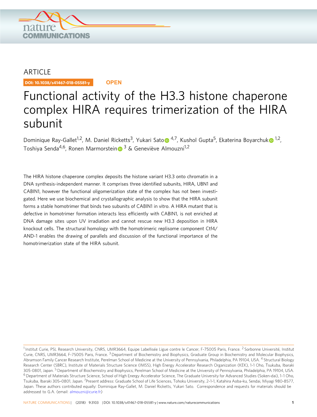 Functional Activity of the H3. 3 Histone Chaperone Complex HIRA Requires