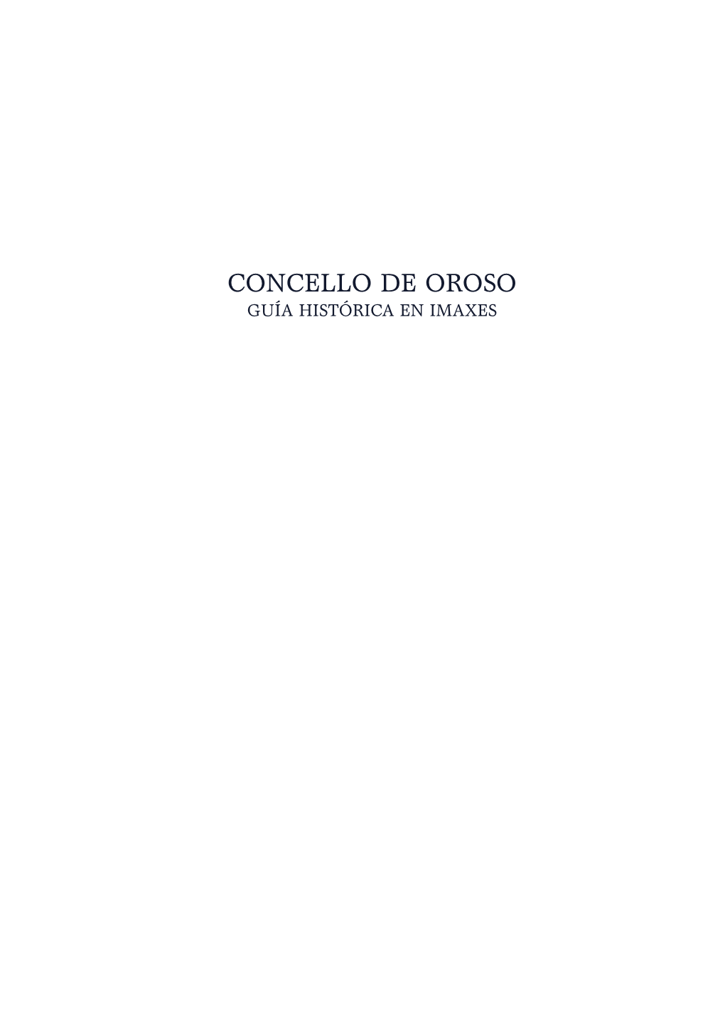 Concello De Oroso Guía Histórica En Imaxes