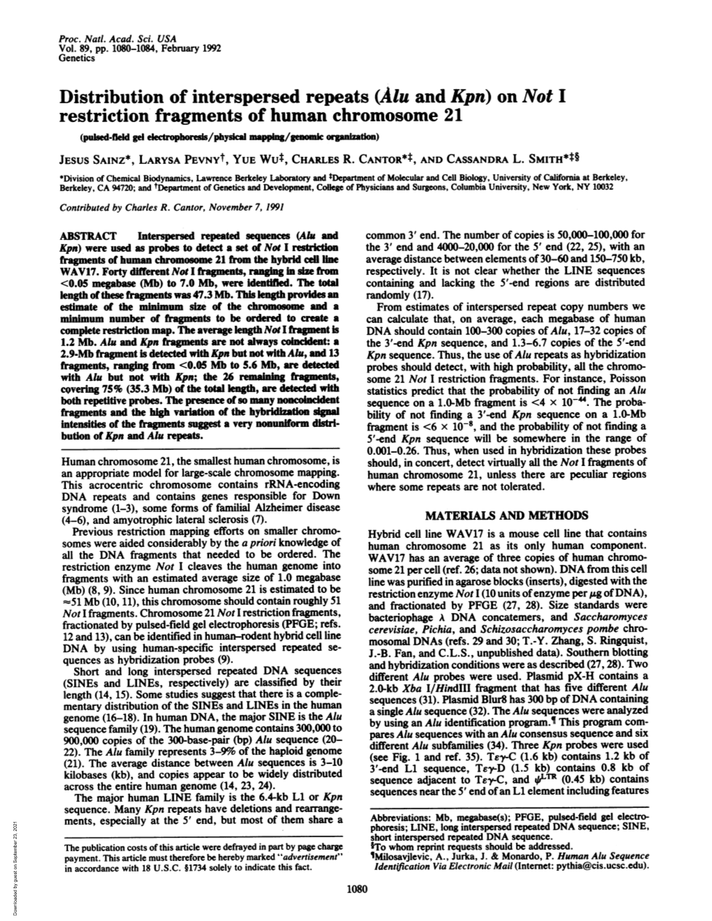 Restriction Fragments of Human Chromosome 21 (Pulsed-Field Gel Electrophoreis/Physcal Mapplng/Genomlc Anon) JESUS SAINZ*, LARYSA Pevnyt, YUE Wul, CHARLES R