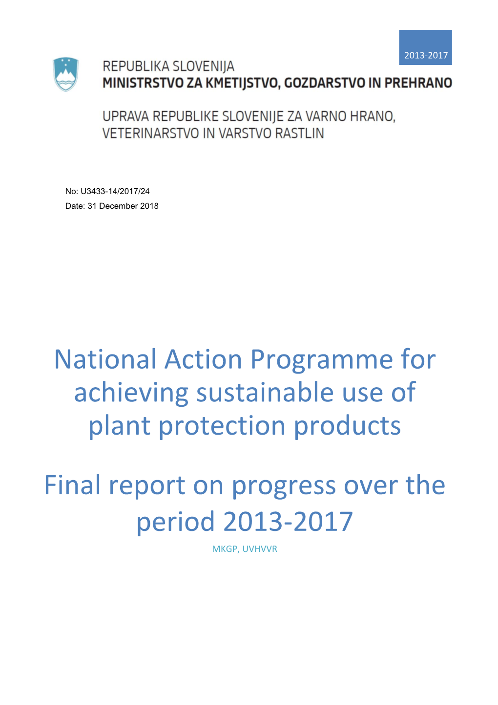 National Action Programme for Achieving Sustainable Use of Plant Protection Products Final Report on Progress Over The