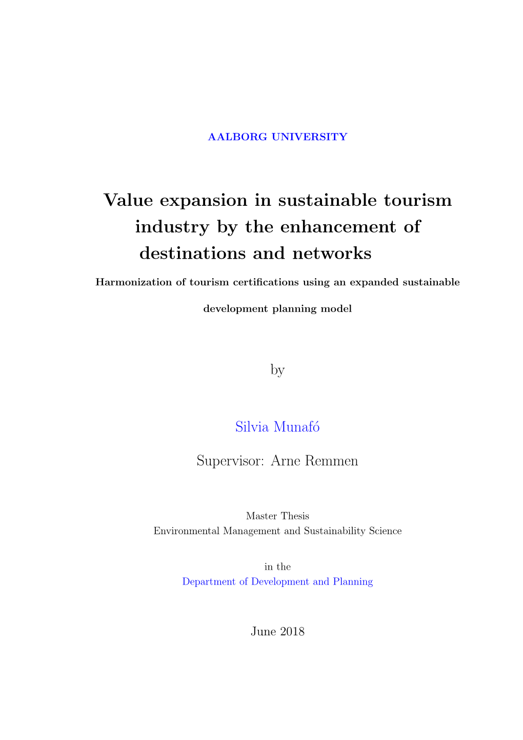 Value Expansion in Sustainable Tourism Industry by the Enhancement of Destinations and Networks
