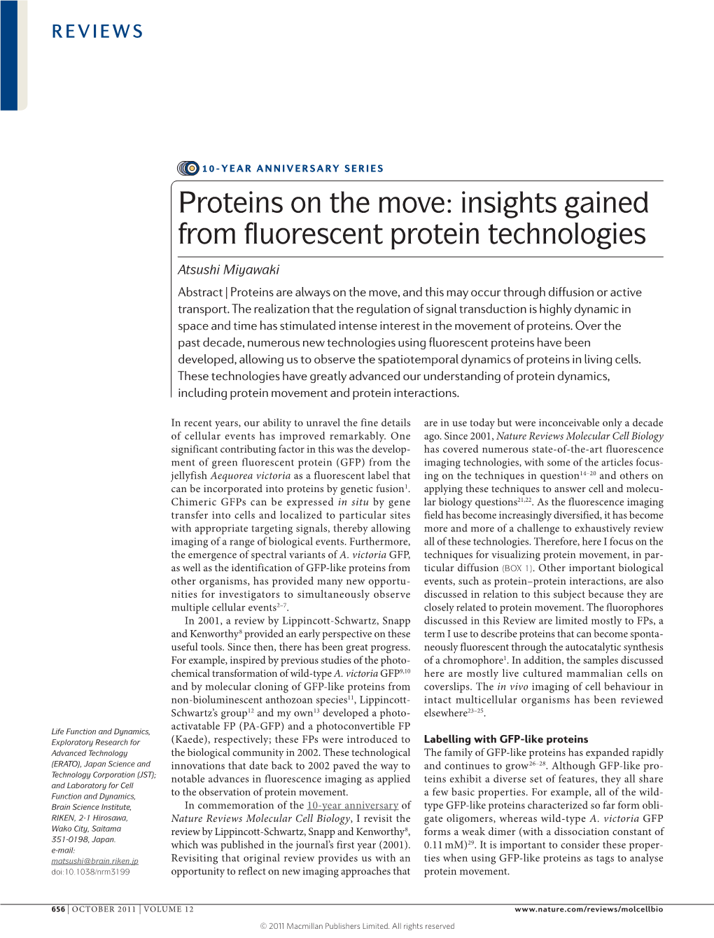 Proteins on the Move: Insights Gained from Fluorescent Protein Technologies