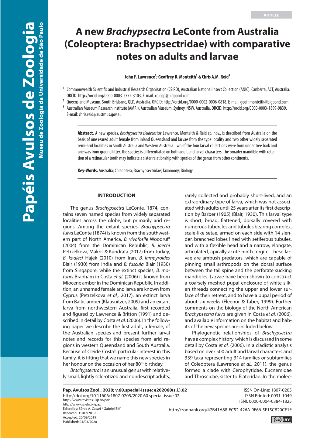 Coleoptera: Brachypsectridae) with Comparative Notes on Adults and Larvae