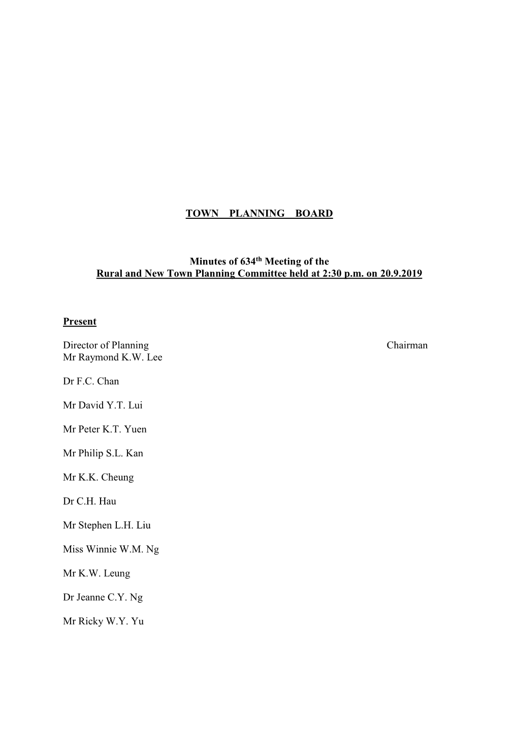 Minutes of 634Th Meeting of the Rural and New Town Planning Committee Held at 2:30 P.M