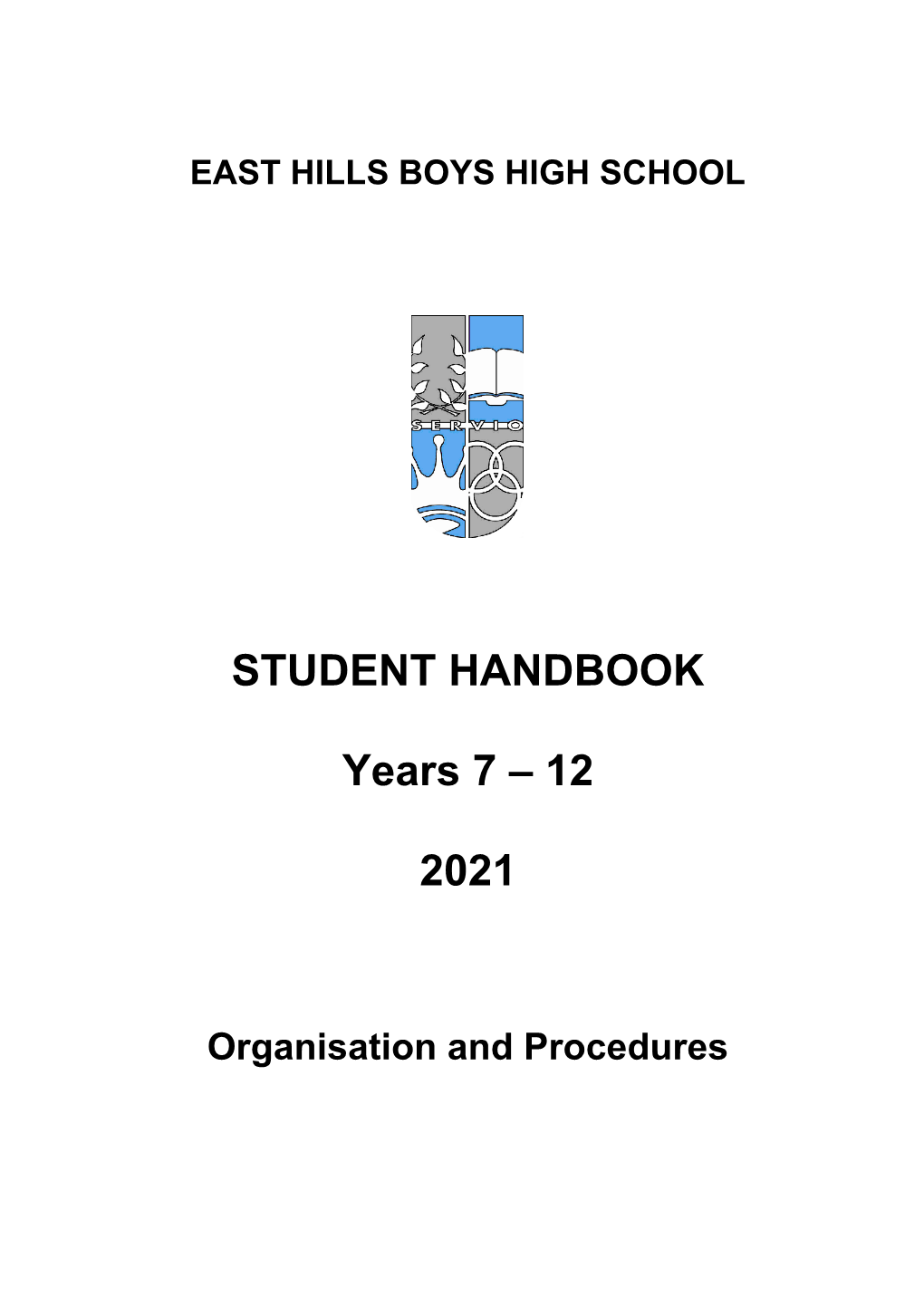 STUDENT HANDBOOK Years 7 – 12 2021