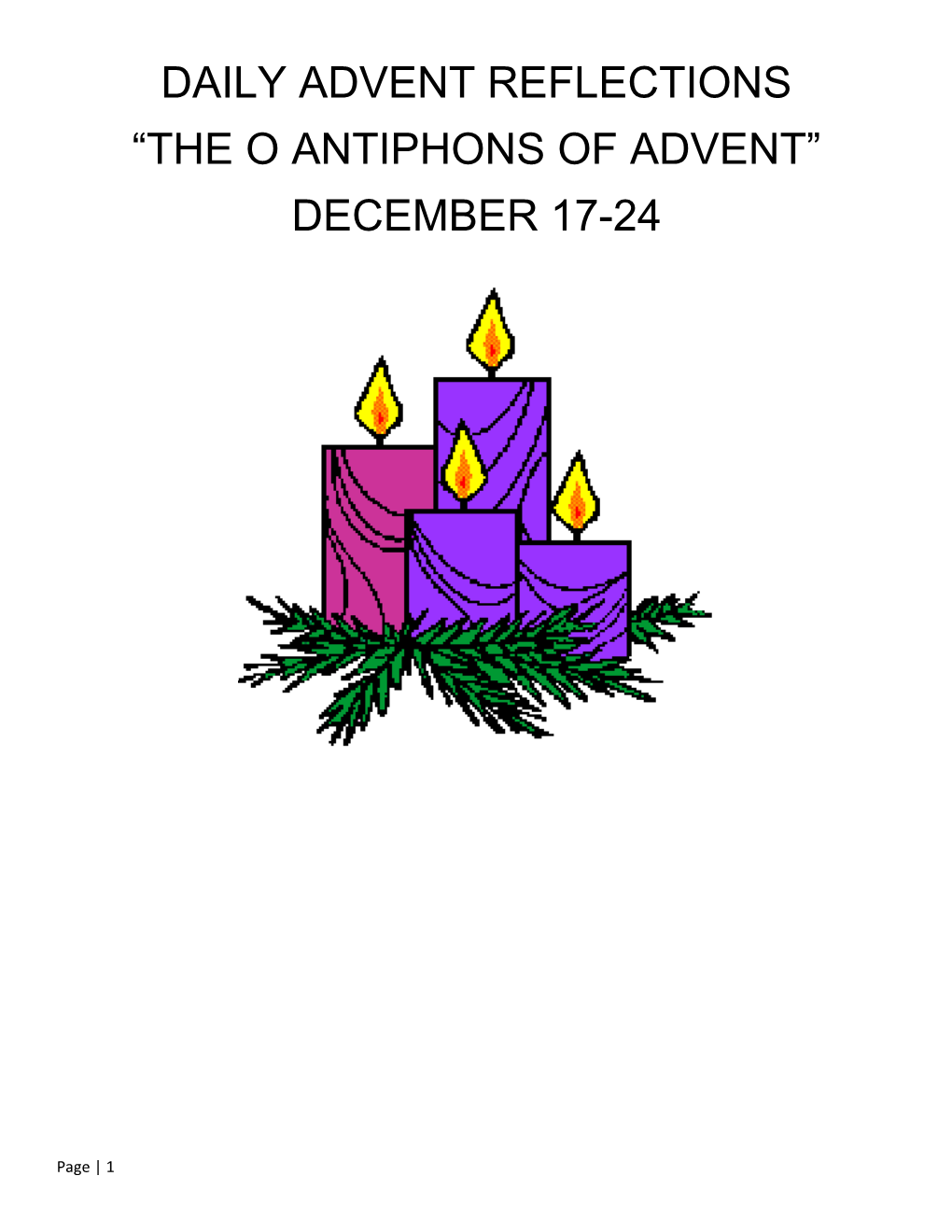 “The O Antiphons of Advent” December 17-24