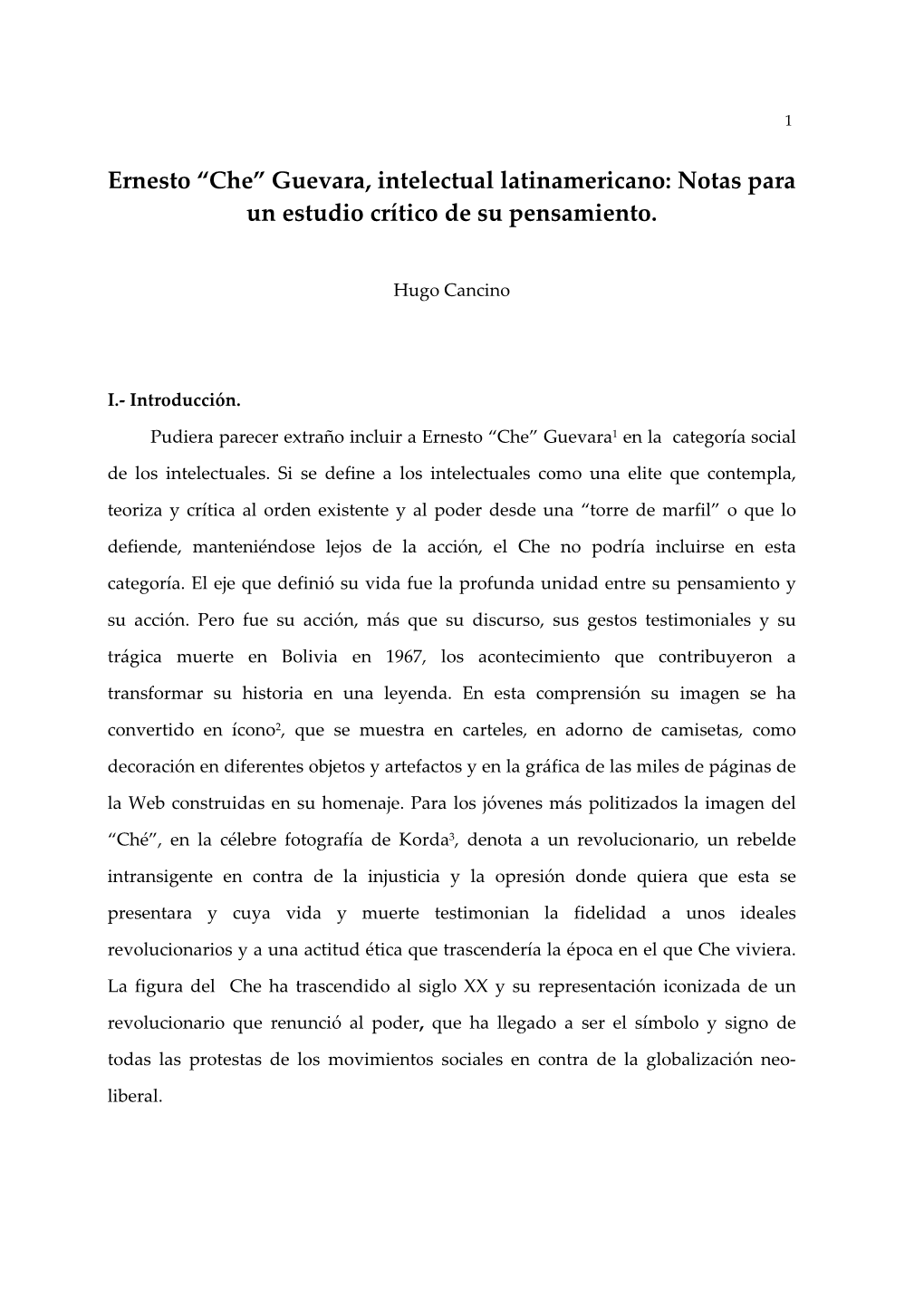 Ernesto “Che” Guevara, Intelectual Latinamericano: Notas Para Un Estudio Crítico De Su Pensamiento