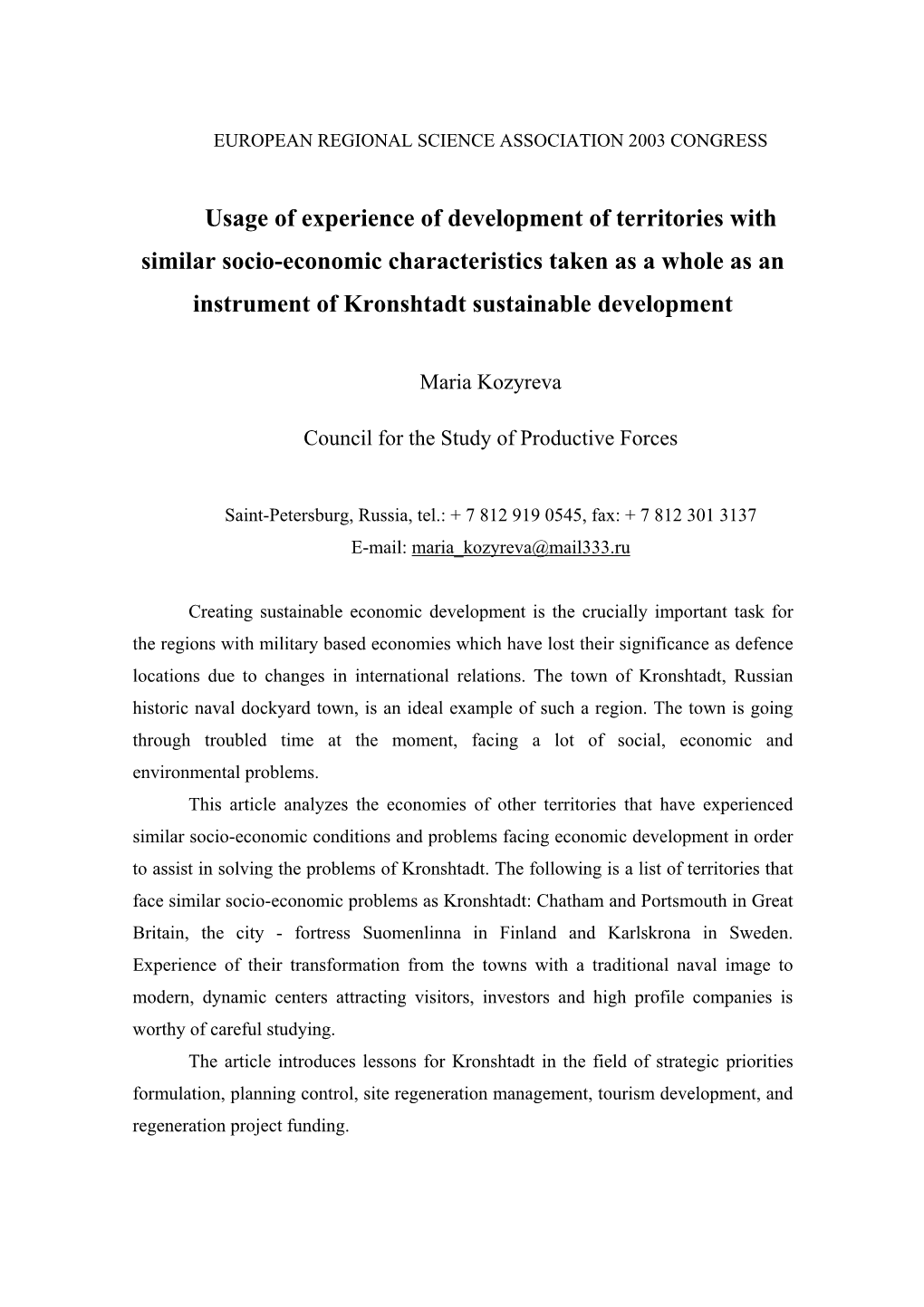 Usage of Experience of Development of Territories with Similar Socio-Economic Characteristics Taken As a Whole As an Instrument of Kronshtadt Sustainable Development