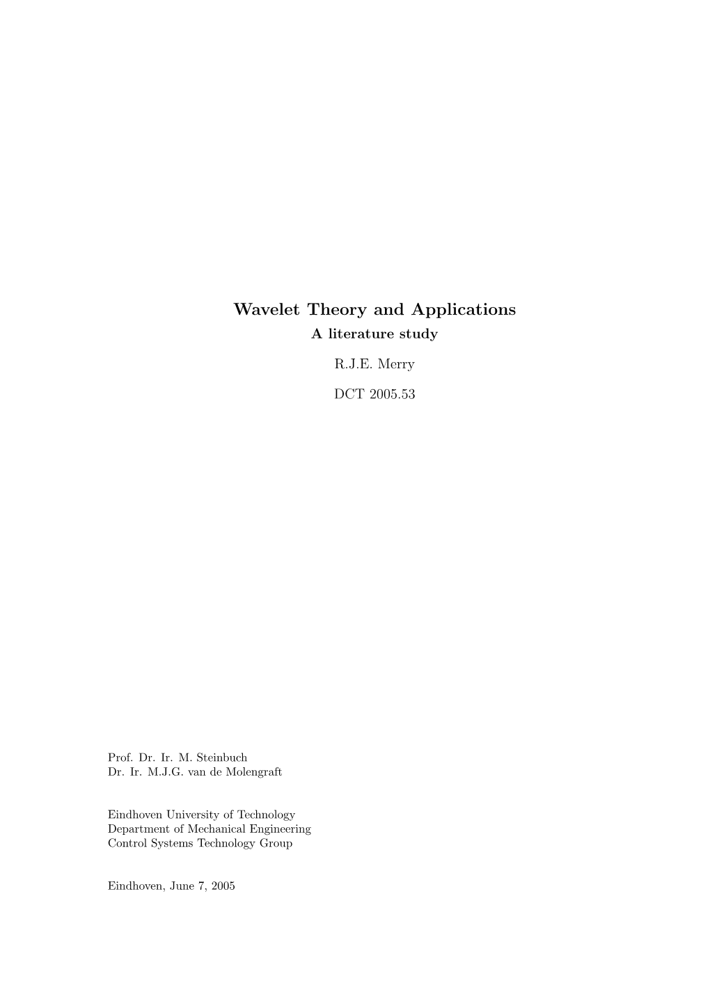 Wavelet Theory and Applications a Literature Study