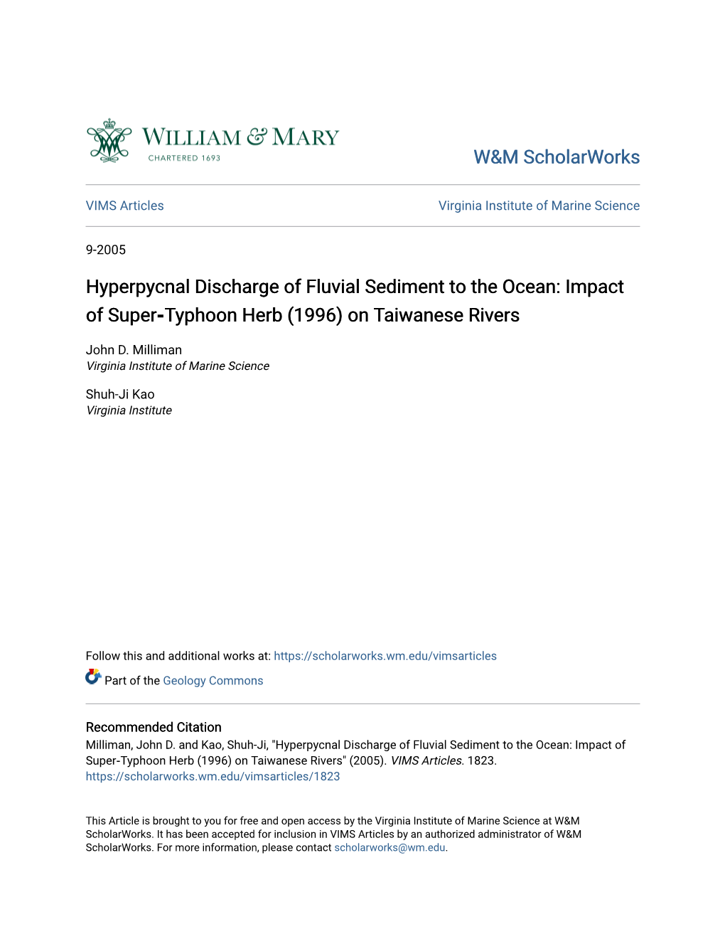 Hyperpycnal Discharge of Fluvial Sediment to the Ocean: Impact of Super‐Typhoon Herb (1996) on Taiwanese Rivers