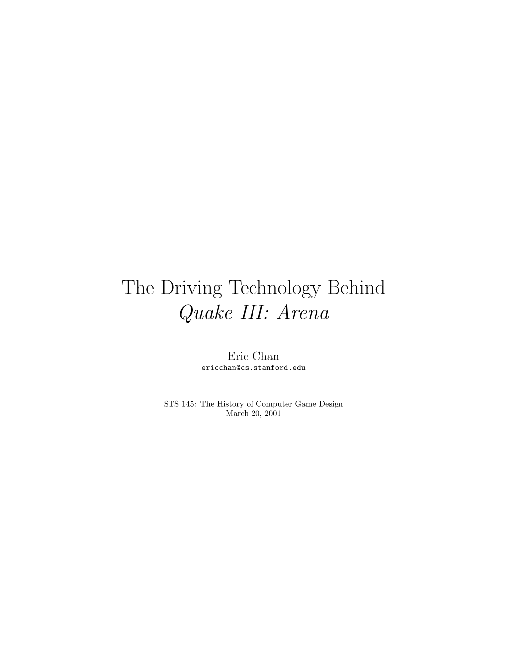 The Driving Technology Behind Quake III: Arena