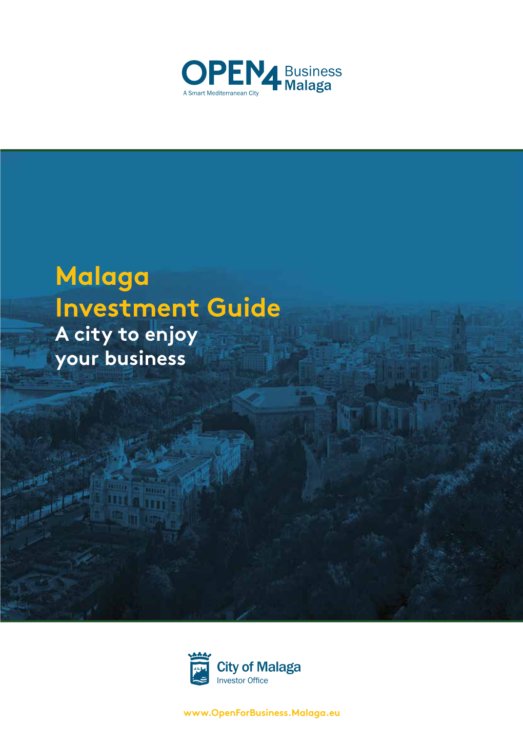 Malaga Investment Guide a City to Enjoy Your Business