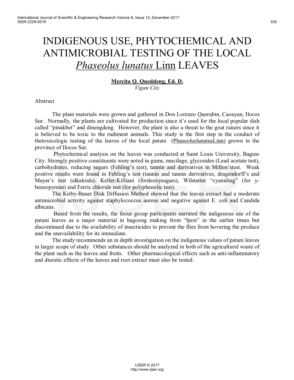 INDIGENOUS USE, PHYTOCHEMICAL and ANTIMICROBIAL TESTING of the LOCAL Phaseolus Lunatus Linn LEAVES