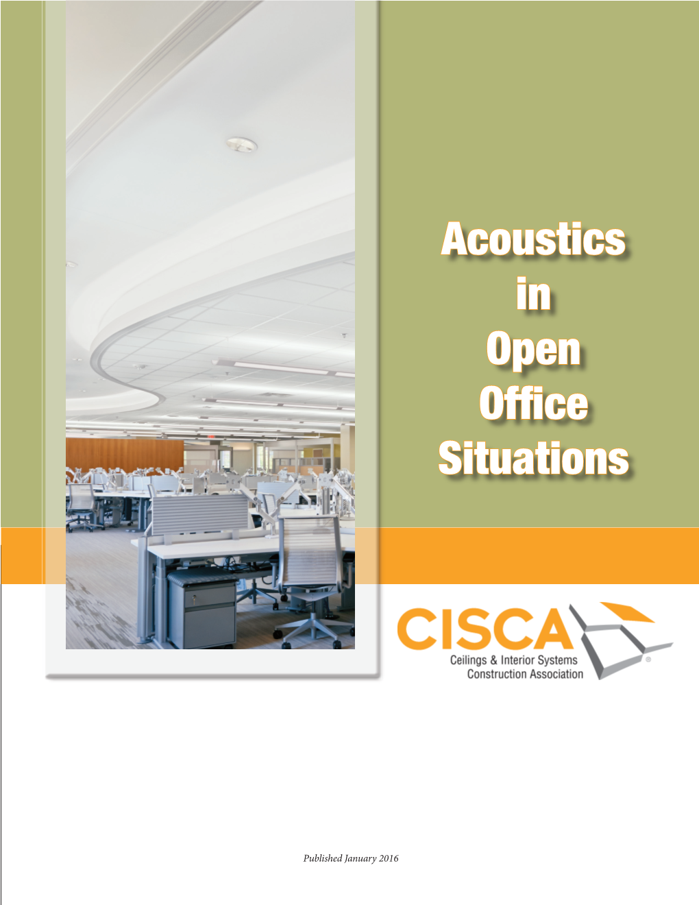 Acoustics in Open Office Situations